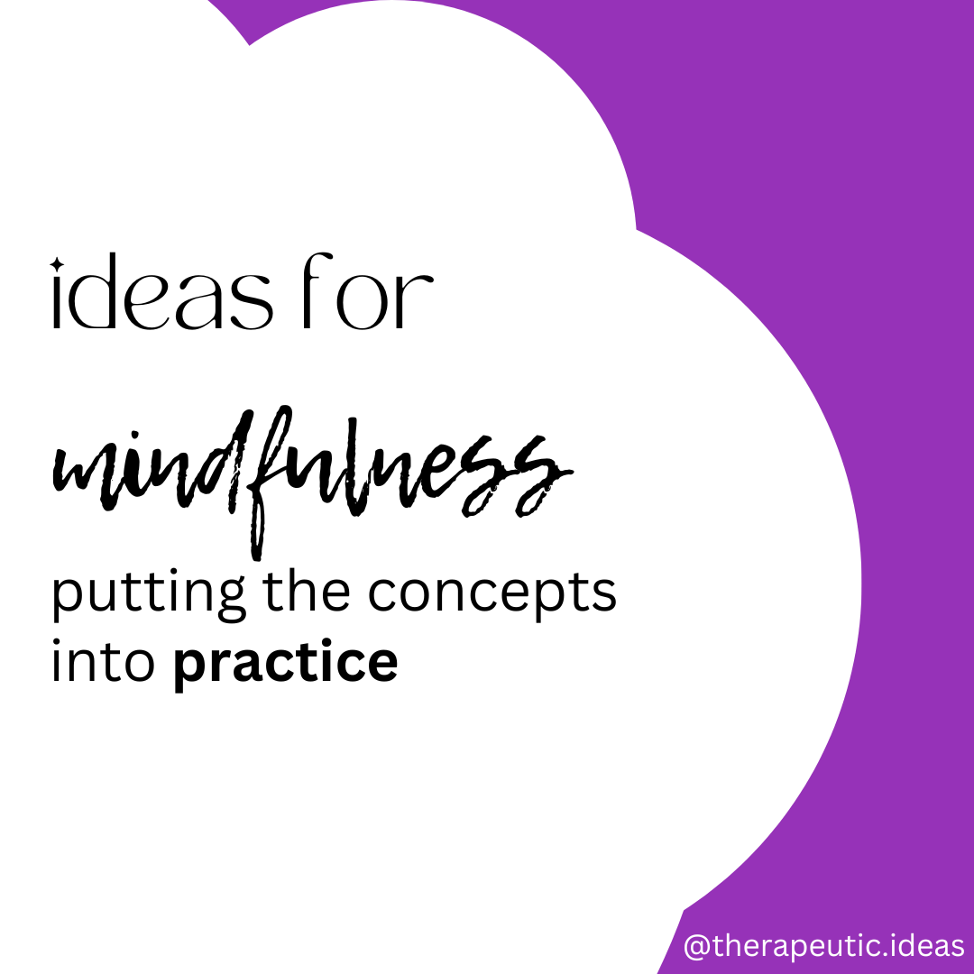 Putting Mindfulness Into Practice