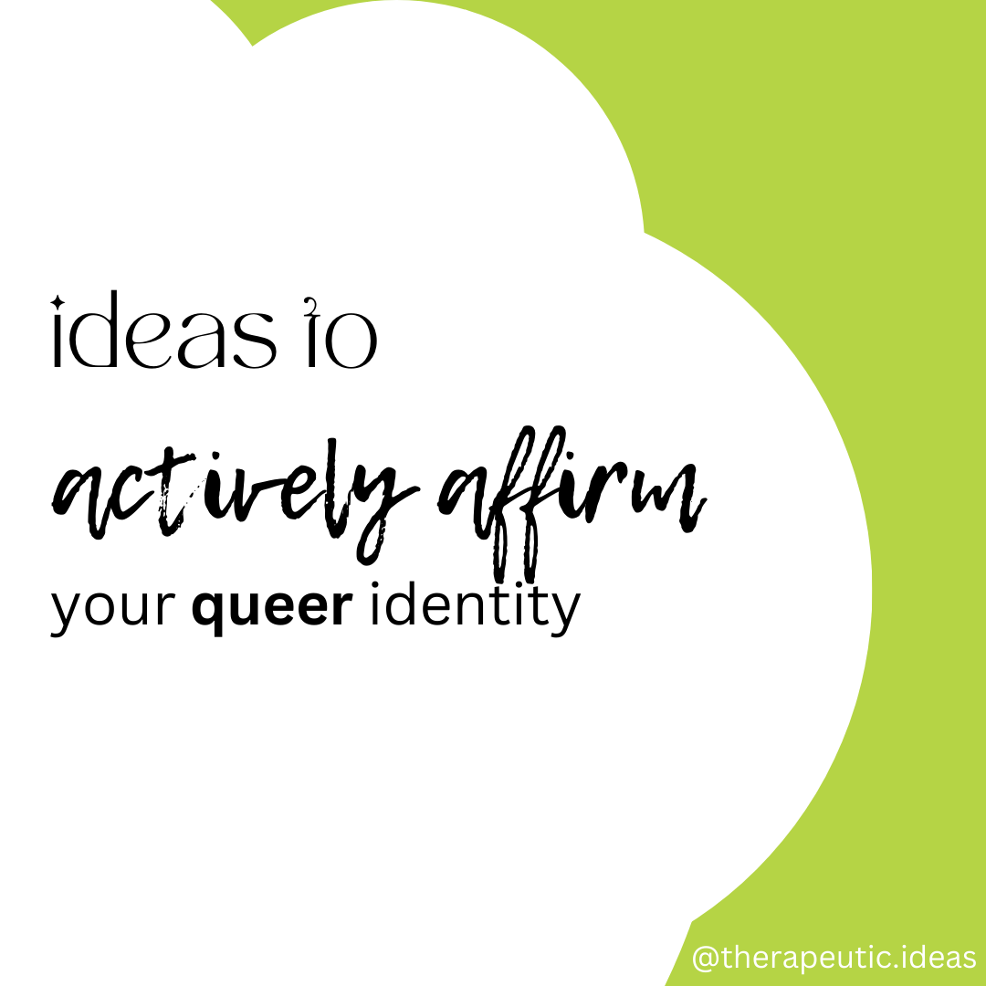 Actively Affirming Your Queer Identity